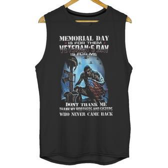 Memorial Day Is For Them Veterans Day Is For Thank 2022 New Vogue Men Tank Top | Favorety CA