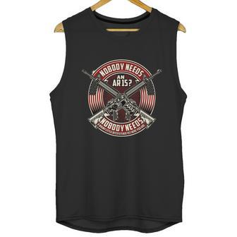 Nobody Needs An Ar15 Veteran Graphic Design Printed Casual Daily Basic Men Tank Top | Favorety AU