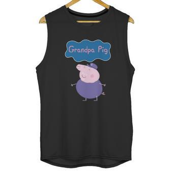 Peppa Pig Grandpa Pig Grandpa Pig Shirt Grandpa Pig Sweatshirt Grandpa Pig Hoodie Men Tank Top | Favorety UK