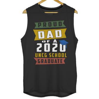 Proud Dad Of A 2020 Uncg School University Of North Carolina At Greensboro Graduate Men Tank Top | Favorety DE