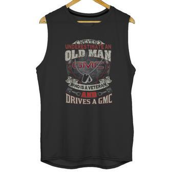 Never Underestimate Veteran Gmc Men Tank Top | Favorety