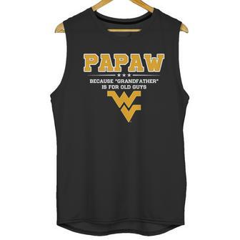 West Virginia Mountaineers Not Grandfather Papaw Men Tank Top | Favorety AU