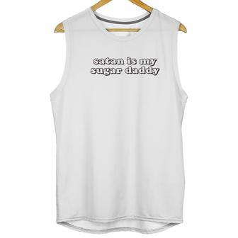 Sa Tan Is My Sug Bar Daddy Aesthetic Soft Grunge Clothing Men Tank Top | Favorety CA