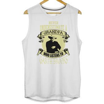 Never Underestimate A Grandpa Who Listens To Garth Brooks Men Tank Top | Favorety CA