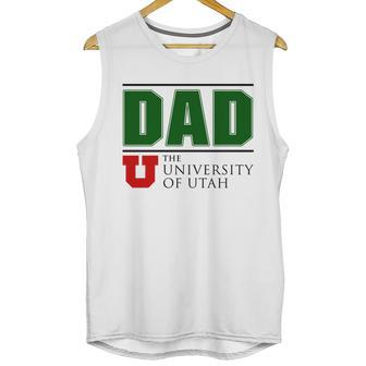 University Of Utah Proud Dad Parents Day 2020 Men Tank Top | Favorety