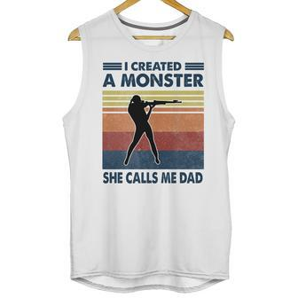 Vintage I Created A Monster Shooting She Calls Me Dad 2020 Men Tank Top | Favorety