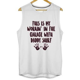 This Is My Working In The Garage With Daddy Baby One Piece Or Toddler Men Tank Top | Favorety UK