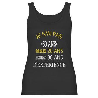 50 Years Birthday Gift For Humour Je Nai Pas 50 Women Tank Top | Favorety UK