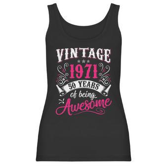 50Th Birthday Gift Vintage 1971 50 Years Of Being Awesome Women Tank Top | Favorety AU