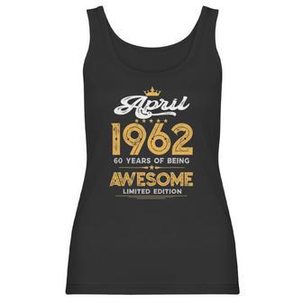 60 Years Old 60Th Birthday Decoration Vintage April 1962 Ver2 Women Tank Top | Favorety AU