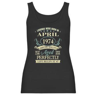 April 1974 47Th Birthday Gift 47 Years Old Men Women Women Tank Top | Favorety CA