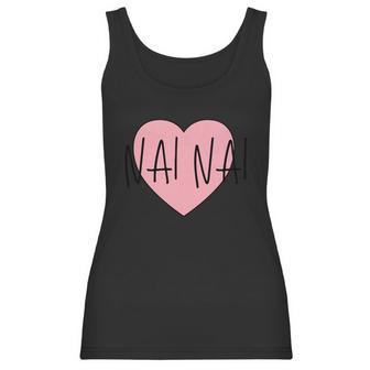 Chinese Grandma Nai Nai Grandmother Pink Heart Nai Nai Funny Gift Women Tank Top | Favorety CA