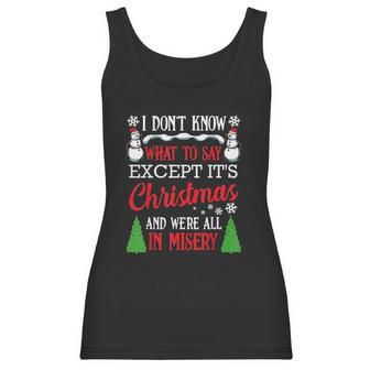 Christmas Vacation Misery Funny Xmas Santa Family Quotes Women Tank Top | Favorety UK