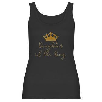 Daughter Of The King Women And Girls Christian Women Tank Top | Favorety