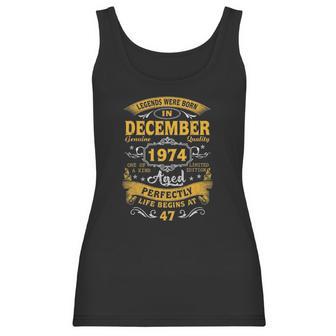 December 1974 47Th Birthday 47 Years Old Men Women Women Tank Top | Favorety CA