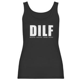 Dilf Hot Dad Sarcastic Women Tank Top | Favorety