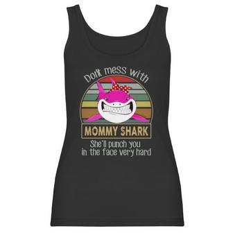 Don’T Mess With Mommy Shark Women Tank Top | Favorety DE