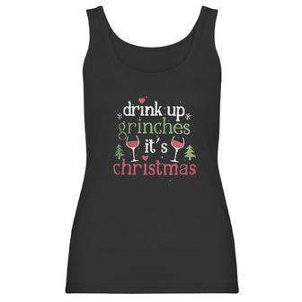 Drink Up Grinches Christmas Women Tank Top | Favorety CA