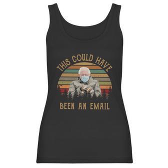 This Could Have Been An Email Funny Bernie Sanders Vintage Women Tank Top | Favorety CA