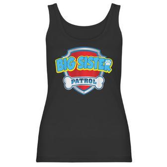 Funny Big Sister Patrol - Dog Mom Dad For Men Women Women Tank Top | Favorety CA