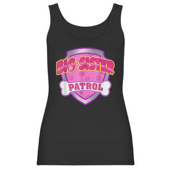 Funny Big Sister Patrol - Dog Mom Dad For Men Women Women Tank Top | Favorety