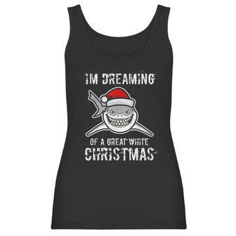 Funny Im Dreaming Of A Great White Christmas Gift Shark Women Tank Top | Favorety UK