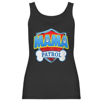 Womens Funny Mama Patrol - Dog Mom Dad Women Tank Top | Favorety CA