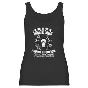 Funny Medical Coder Billing Im A Medical Biller Nurse Gift Women Tank Top | Favorety AU