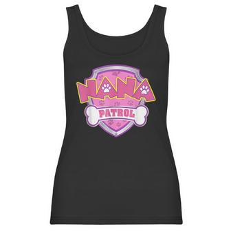 Funny Nana Patrol - Dog Mom Dad For Men Women Women Tank Top | Favorety AU