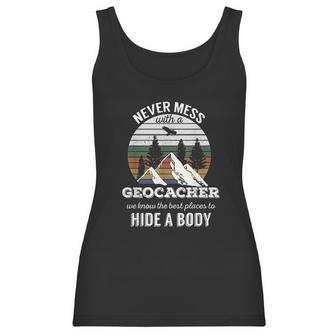 Geocaching Never Mess With Geocacher Men Women Women Tank Top | Favorety AU