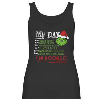 Grinch Christmas My Day List Time Im Booked Sweatshirt Hoodie Women Tank Top | Favorety CA