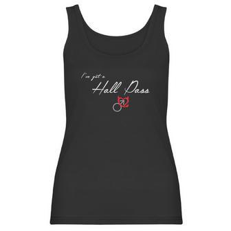 I Have Got A Hall Pass Cuckold Hotwife Lifestyle Women Tank Top | Favorety AU