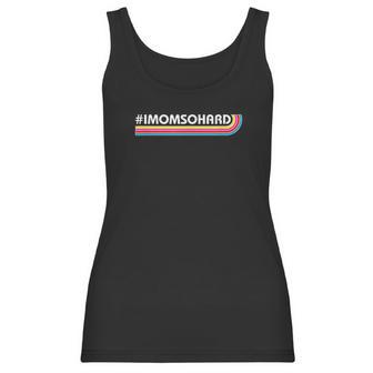 Imomsohard Hastag Women Tank Top | Favorety UK