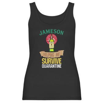 Jameson Whiskey Helping Me Survive Quarantine Women Tank Top | Favorety CA