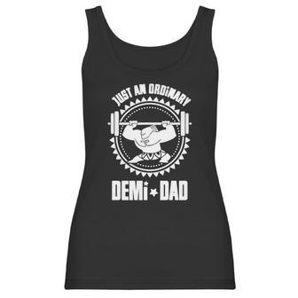 Just An Ordinary Demi-Dad Moana Maui Themed Shirt - Great Birthday Gifts Christmas Gifts Women Tank Top | Favorety