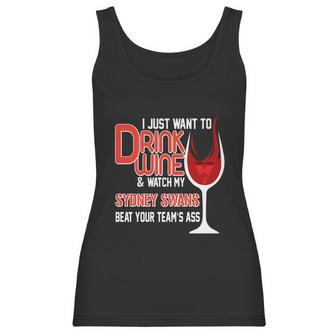 I Just Want To Drink Wine And Watch My Sudney Swans Women Tank Top | Favorety CA