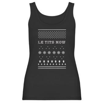 Le Tits Now | Let It Snow T-Shirt Ugly Christmas Sweater 2017 Women Tank Top | Favorety UK