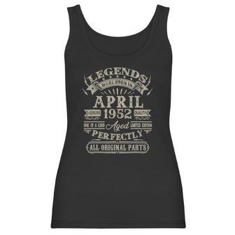 Legends Were Born In April 1952 70Th Birthday 70 Years Old Women Tank Top | Favorety UK