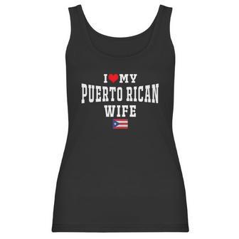 I Love My Puerto Rican Wife Puerto Rico Flag T-Shirt Women Tank Top | Favorety CA