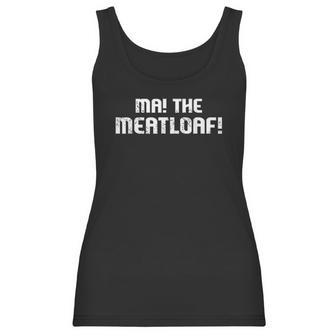 Ma The Meat Loaf Funny Mom Cooking Women Tank Top | Favorety DE