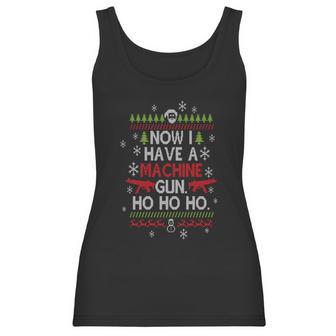 Now I Have A Machine Gun Ho Ho Ho Funny Christmas Women Tank Top | Favorety