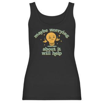 Maybe Worrying About It Will Help V2 Men Women T-Shirt Graphic Print Casual Unisex Tee Women Tank Top | Favorety CA