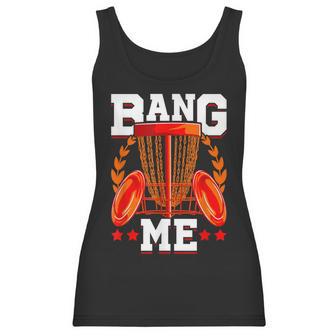 Mens Bang Me Disc Golf Funny Frisbee Golf Chains Disc Sport Women Tank Top | Favorety CA