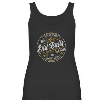 Mens Old Balls Club 50Th Birthday For Him Born In 1971 Gag Gift Women Tank Top | Favorety UK