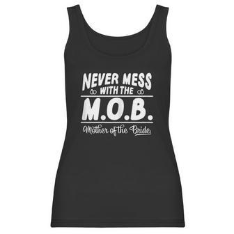 Never Mess With The Mob Mother Of The Bride Funny Women Tank Top | Favorety DE