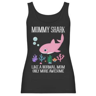 Mommy Gift Mommy Shark Only More Awesome Women Tank Top | Favorety