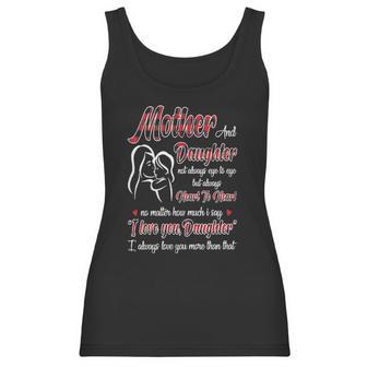 Mother And Daughter Not Always Eye To Eye But Always Heart To Heart Women Tank Top | Favorety AU