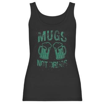 Womens Mugs Not Drugs Funny Irish Saint Patricks Day Women Tank Top | Favorety AU