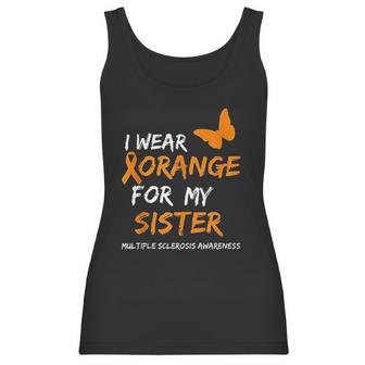 Multiple Sclerosis Awareness I Wear Orange For My Sister Women Tank Top | Favorety UK