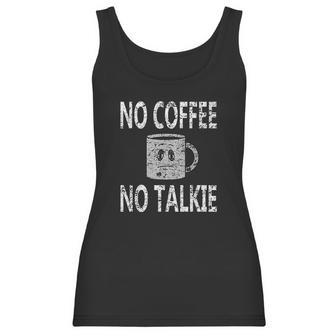 No Coffee No Talkie Funny Coffee Saying Women Tank Top | Favorety UK